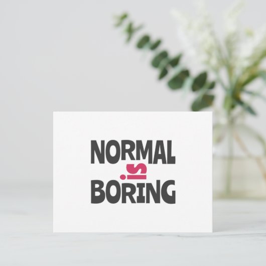 Normaal is Boring Briefkaart (Staand voorkant)