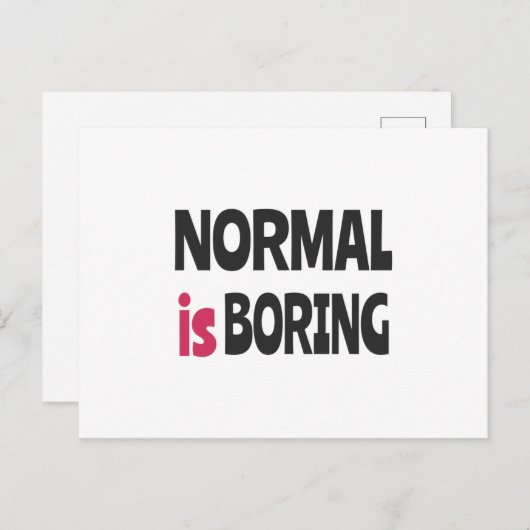 Normaal is Boring Briefkaart (Voorkant / Achterkant)