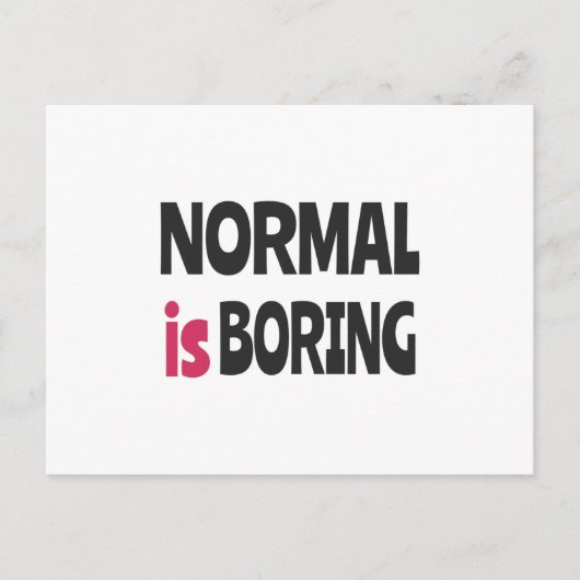 Normaal is Boring Briefkaart (Voorkant)