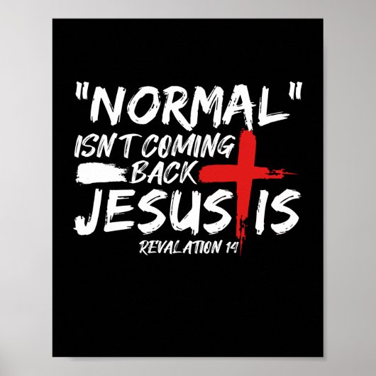 Normaal komt niet terug, maar Jezus is rebellie.p Poster (Voorkant)