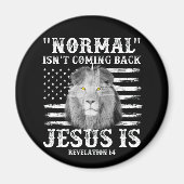 Normaal komt niet terug, maar Jezus is verlossing Magneet (Voorkant)