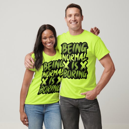 Normaal zijn is saai T-shirt (Unisex)