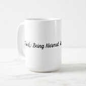 Normaal zijn is Uitputtend Mok (Voorkant links)