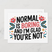 Normal is Boring Glad You're Not Modern Quote Briefkaart (Voorkant / Achterkant)