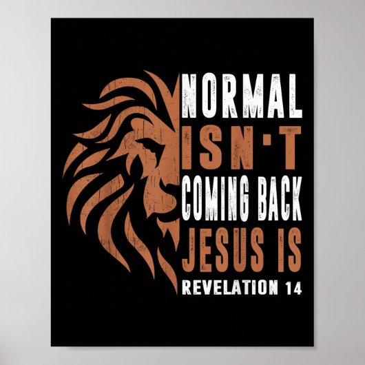 Normal Isnt Coming Back Jesus Is Dad Men Religious Poster (Voorkant)