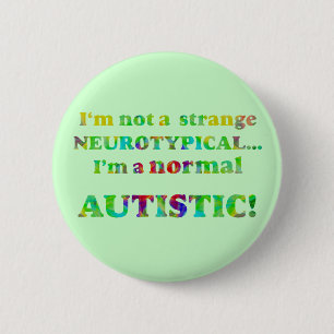 Normale autistische Buttonnen Ronde Button 5,7 Cm