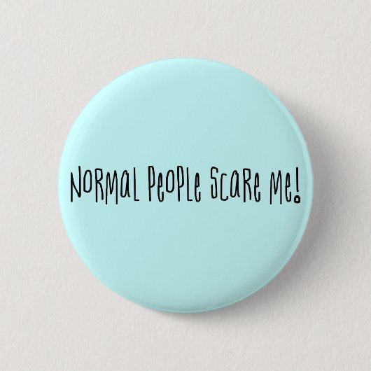 Normale mensen geven me Button (Voorkant)