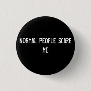 Normale mensen geven me ronde button 3,2 cm