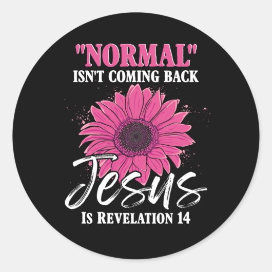 Normale zin die Jezus terugkomt is 14 Bib Ronde Sticker (Voorkant)
