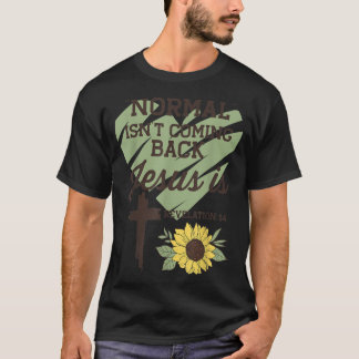 Normale zin die Jezus terugkomt is Christelijk T-shirt