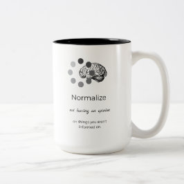 Normaliseer het niet hebben van een mening tweekleurige koffiemok