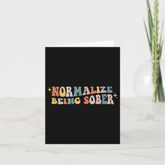 Normalize Being Sober Sobriety Addiction Recovery Kaart (Voorkant)