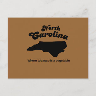 North Carolina Motto- Waar tabak een groente is Briefkaart