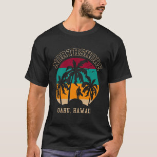 Northshore Oahu Hawaii1 T-shirt