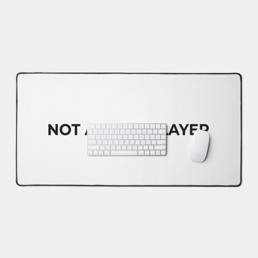 Not A Team Player Large Minimalist Typographic  (Clavier et souris)