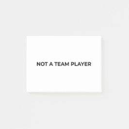 Not A Team Player Minimalist Professional Post-it Post-it® Notes