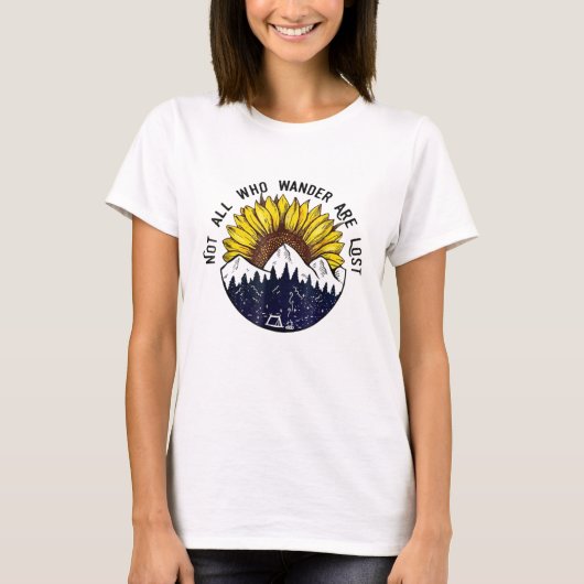 Not All Who Wander Are Lost T-shirt (Voorkant)