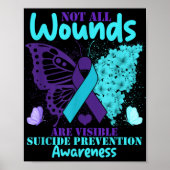 Not All Wounds Are Visible Suicide Awareness Poster (Voorkant)