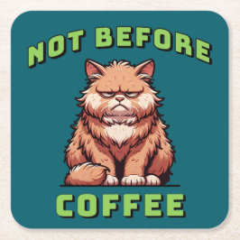 Not Before Coffee Vierkante Kartonnen Onderzetter