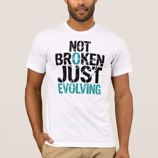 Not Broken Just Evolving Grunge Quote T-shirt (Voorkant)