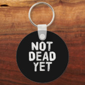 Not Dead Ye Funny Undead Zombie Veteran Sleutelhanger (Voorkant)