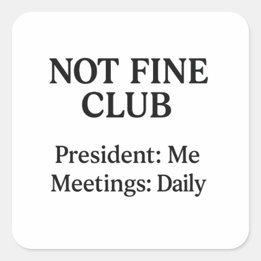 Not Fine Club – Vinyl Sticker (Voorkant)