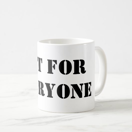Not For Everyone Mug | Minimal Quote Coffee Cup Koffiemok (Voorkant rechts)