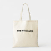Not Interested Bold Retro Typographic Tote Bag (Achterkant)