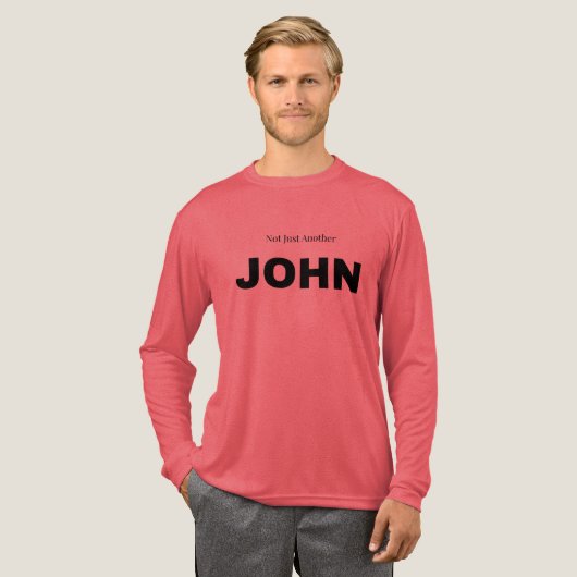 Not Just Another JOHN Tri-Blend Shirt (Voorkant)