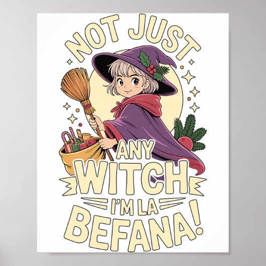 “not Just Any Witch, I’m La Befana” Funny Italian Poster (Voorkant)