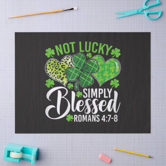 Not Lucky Simply Blessed Christian Tissuepapier (Craft)