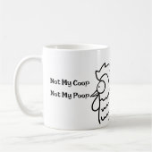 Not My Coop Not My Poop Funny Rooster Mug (Gauche)