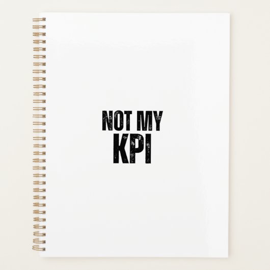 Not My KPI Daily Productivity Sarcasm Planner (Devant)