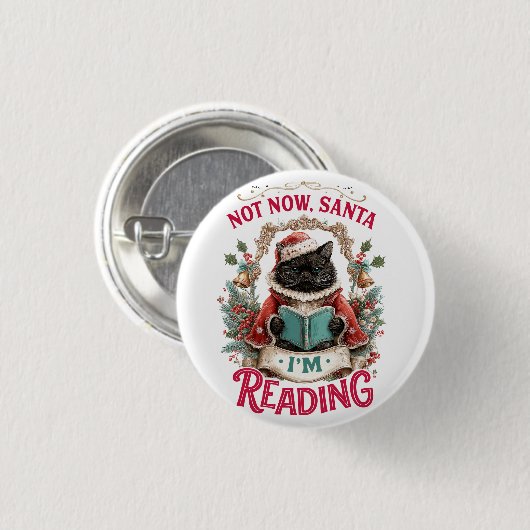 Not Now Santa I'm Reading  Ronde Button 3,2 Cm (Voorkant /achterkant)