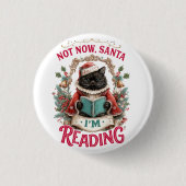 Not Now Santa I'm Reading  Ronde Button 3,2 Cm (Voorkant)