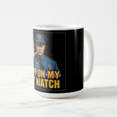 Not On My Watch! Koffiemok (Voorkant rechts)