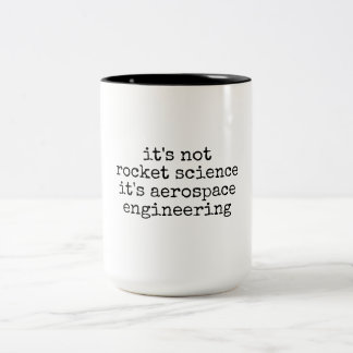Not Rocket Science Funny Aerospace Engineer Gift Tweekleurige Koffiemok