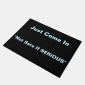 ''Not Sure If Serious'' Doormat Deurmat (Schuin)