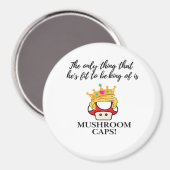 Not To Be King Classic Magneet (Voorkant / Achterkant)