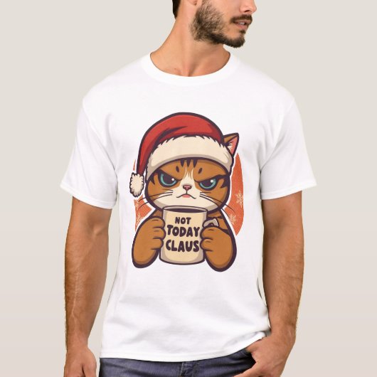  Not Today Claus – Funny Grumpy Christmas Cat T-shirt (Voorkant)
