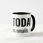 NOT TODAY - Pointless Emails Funny Typography Mok (Voorkant rechts)
