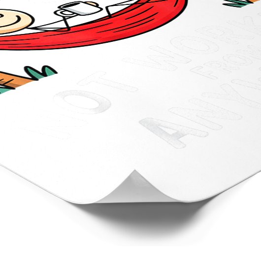 Not Working From Anywhere Funny Hammock 2025 Poster (Hoek)