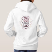 Not Your Average Babe – Chic Modern Feminine Hoodie (Achterkant)