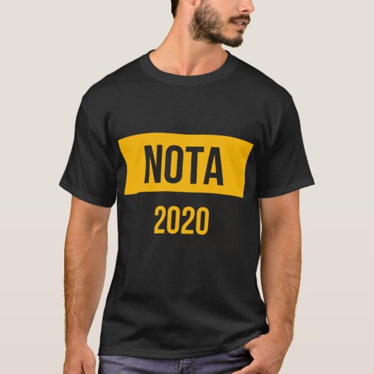 NOTA 2020 - Geen van de bovengenoemde T-shirt (Voorkant)