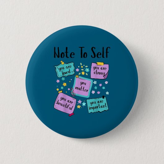 Note To Self You Suicide Prevention Awareness  Ronde Button 5,7 Cm (Voorkant)