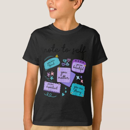 Note To Self You Suicide Prevention Awareness T-shirt (Voorkant)