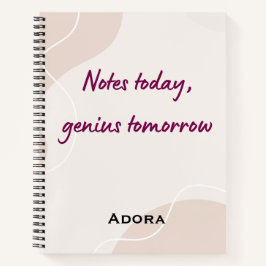 Notebook Quotes – “Notes Today, Genius Tomorrow” Notitieboek