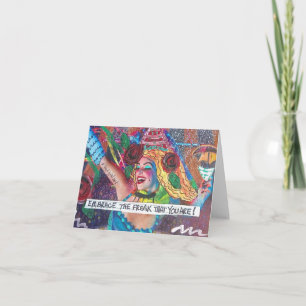 NOTECARD-OMARM DE FREAK DIE JE BENT. KAART