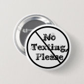 NoTexting, alstublieft Ronde Button 5,7 Cm (Voorkant /achterkant)