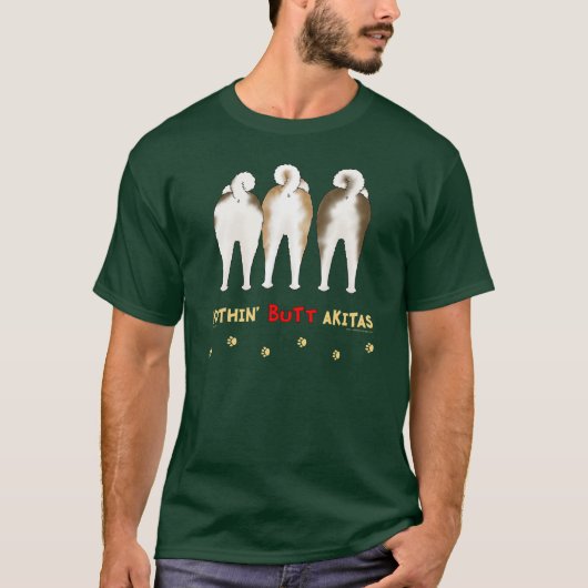 Nothin' Butt Akitas Dark T-shirt (Voorkant)